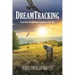 DreamTracking: Track Your Dreams and Transform Your Life