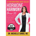 Hormone Harmony Over 35: A New, Natural, Whole-Body Approach to Limitless Female Health