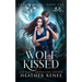 Wolf Kissed