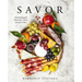 Savor: Entertaining with Charcuterie, Cheese, Spreads and More!