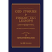 Old Stories & Forgotten Lessons: The Bible Storybook for Adults (Volume Ii)