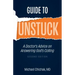 Guide to Unstuck: A Doctor's Advice on Answering God's Calling