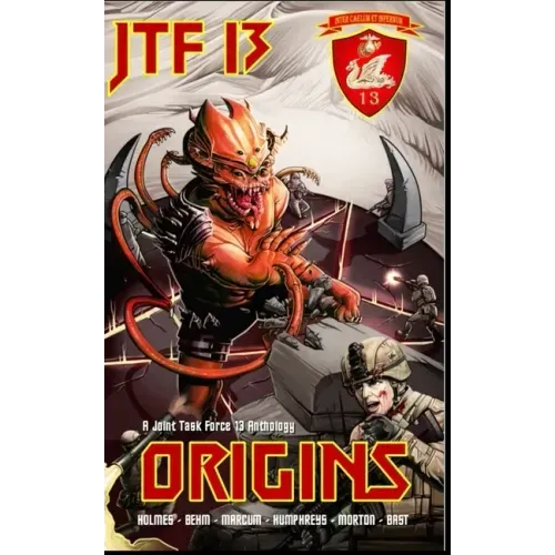 Origins: A Joint Task Force 13 Anthology (JTF 13)