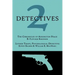 2 Detectives: The Chronicles of Addington Peace / Luther Trant, Psychological Detective
