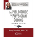 The Field Guide to Physician Coding, 4th Edition