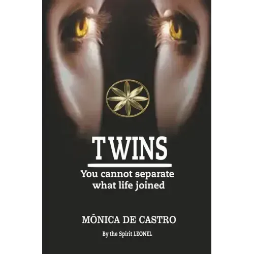 Twins: You Cannot Separate What Life Joined