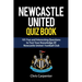 Newcastle United Quiz Book