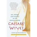 Caesars' Wives: Sex, Power, and Politics in the Roman Empire