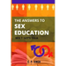 The Answers to Sex Education: Sex? Let's Talk!
