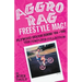 Aggro Rag Freestyle Mag! Plywood Hoods Zines '84-'89: The Complete Collection