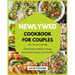 Newlywed Cookbook for Couples - 30 Nutritious Meals to Keep Newlyweds Happy and Healthy