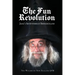 The Fun Revolution: Jack's Adventures in Ideologyland