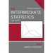 Intermediate Statistics: A Modern Approach, Third Edition [With CDROM]