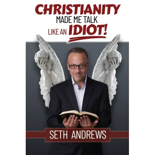 Christianity Made Me Talk Like an Idiot