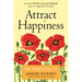 Attract Happiness: Take Charge of Your Life