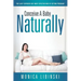 Conceive a Baby Naturally: The Least Expensive but Most Effective Way of Getting Pregnant