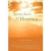 Seven Days of Hospice: A Memoir