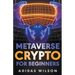 Metaverse Crypto For Beginners