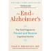The End of Alzheimer's: The First Program to Prevent and Reverse Cognitive Decline