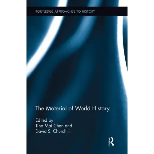 The Material of World History