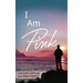 I Am Pink