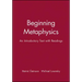 Begin Metaphysics Intro Text