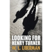 Looking For Henry Turner