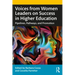 Voices from Women Leaders on Success in Higher Education: Pipelines, Pathways, and Promotion