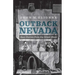 Outback Nevada: Real Stories from the Silver State