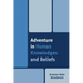 Adventure in Human Knowledges and Beliefs