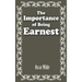 The Importance of Being Earnest