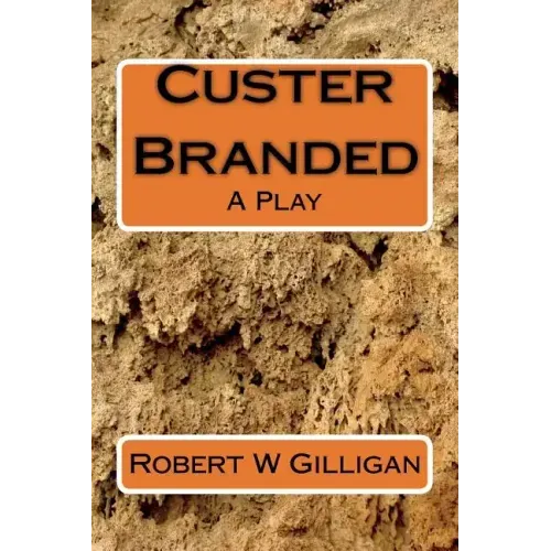 Custer Branded