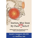 Doctor, Why Does My Face Still Ache?: Getting Relief from Persistent Jaw, Ear, Tooth, and Headache Pain