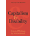 Capitalism and Disability: Selected Writings by Marta Russell