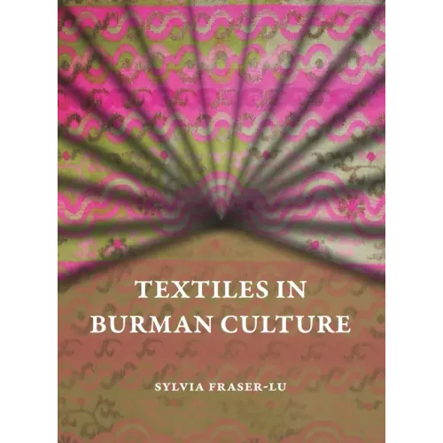 Textiles in Burman Culture