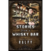 Stories From A Whisky Bar