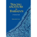 Tracing Your Ancestors in Barbados. a Practical Guide