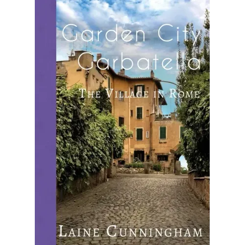Garden City Garbatella: The Village in Rome