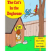 The Cat's In the Doghouse