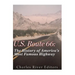 U.S. Route 66: The History of America's Most Famous Highway