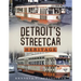 Detroit's Streetcar Heritage