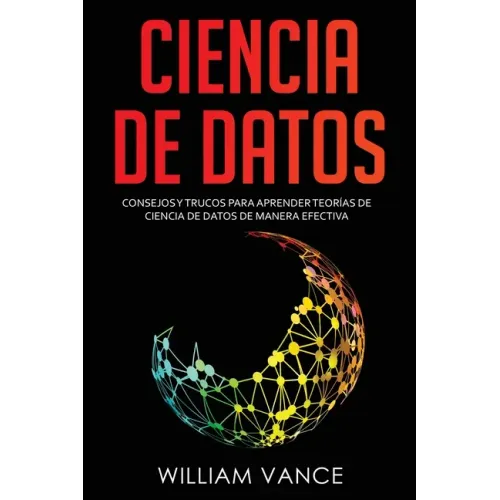 Ciencia de datos: Consejos y trucos para aprender teorías de ciencia de datos de manera efectiva