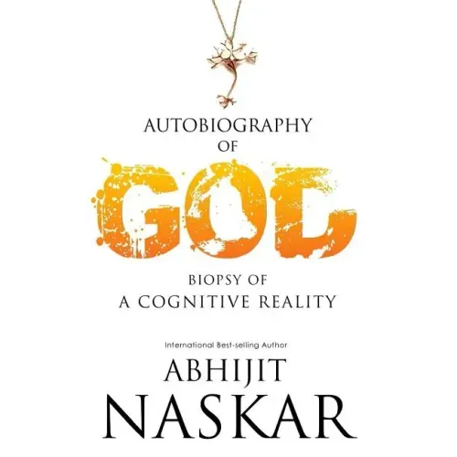 Autobiography of God: Biopsy of A Cognitive Reality