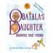 Obatala's Daughter Discovers True Friends