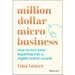 Million Dollar Micro Business: How to Turn Your Expertise Into a Digital Online Course