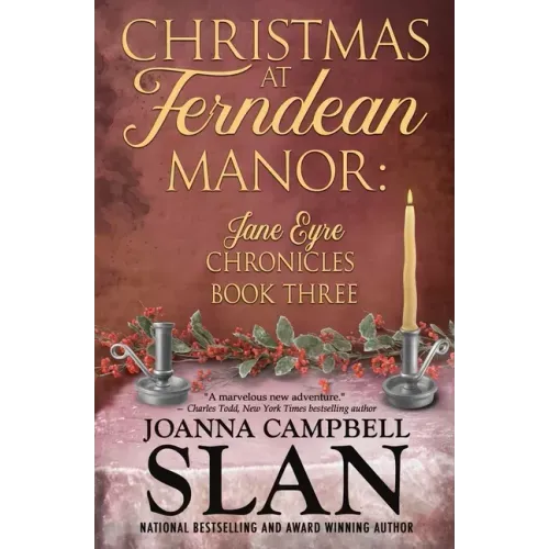 Christmas at Ferndean Manor: Book #3 in The Jane Eyre Chronicles