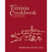 The Tunisia Cookbook: Healthy Red Cuisine from Carthage to Kairouan