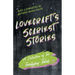 Lovecraft's Scariest Stories - A Collection of Ten Terrifying Tales;With a Dedication by George Henry Weiss