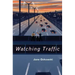 Watching Traffic