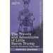 The Travels and Adventures of Little Baron Trump: and His Wonderful Dog Bulger
